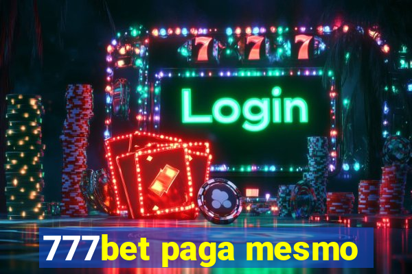 777bet paga mesmo